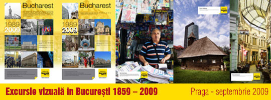 Excursie vizuala in Bucuresti 1859_2009 